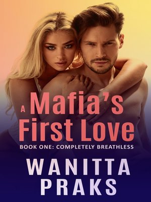 cover image of A Mafia's First Love